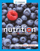 Nutrition : concepts & controversies / Frances Sienkiewicz Sizer, Ellie Whitney